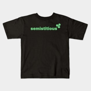 Semististious Kids T-Shirt